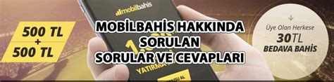 ﻿bahis bozdurma nedir: mobilbahis hakkında sorulan sorular ve cevapları mobilbahis