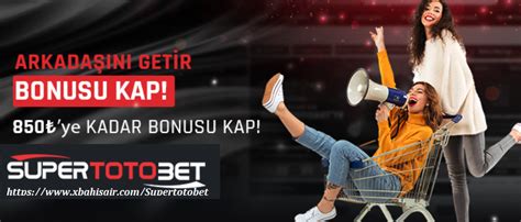 ﻿bahis siteleri supertotobet: supertotobet 0512 giriş açıldı   supertotobet0512 com