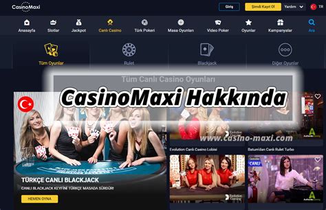 ﻿casino maxi güncel giriş: casinomaxi giriş adresi   casino maxi yeni adresler
