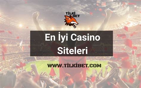 ﻿casino siteleri 2020: en güvenilir bahis siteleri   casino siteleri 2022   2021