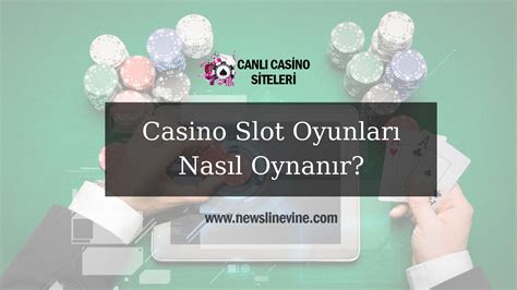 ﻿casino slot nasıl oynanır: en yi slot