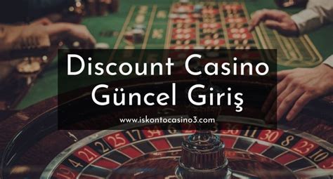 ﻿discount casino giriş: discountcasino giriş   popüler canlı casino siteleri