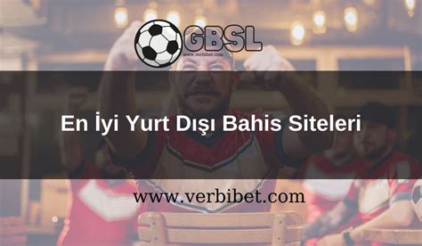 ﻿en güvenilir yurt dışı bahis siteleri: en güvenilir kaçak bahis siteleri   en yi ve sağlam sitesi