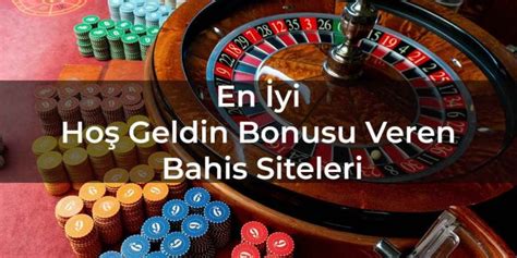 ﻿hoş geldin bonusu veren bahis siteleri: en çok slot bonusu veren casino siteleri bonus vitrini