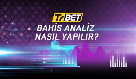 ﻿iddaa bahis analiz programı: ddaa oynarken bahis analizi nasıl yapılır? nelere dikkat