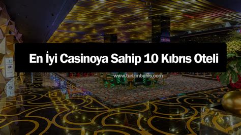 ﻿kıbrıs merit casino: en yi casinoya sahip 10 kıbrıs oteli tatil dükkanı blog