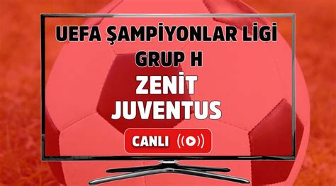 ﻿nesine canlı bahis haberleri: juventus zenit maç özeti juventus zenit maç özeti izle