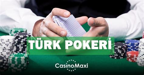 ﻿türk pokeri sıralama: casino maxi türk pokeri oyna   casinomaxi