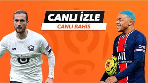 ﻿tuttur canlı bahis: psg   lille maçı canlı olarak tutturda