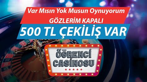 ﻿varmısın yokmusun casino: canlı casino varmısın yokmusun   2021in en potizif casino