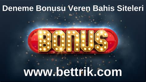 ﻿yabancı sitelerde bahis oynamak: bedava bonus veren yabancı siteler   deneme bonusu