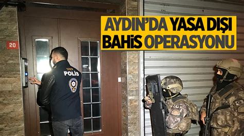 ﻿yasa dışı bahis: aydin merkezl 4 lde yasa dişi bahs operasyonu: 11