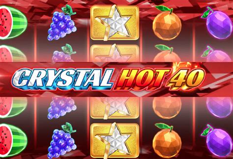  Слот Crystal Hot 40