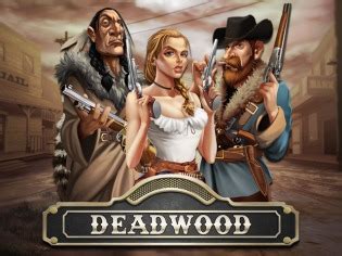  Слот Deadwood