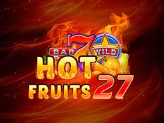  Слот Hot Fruits 27