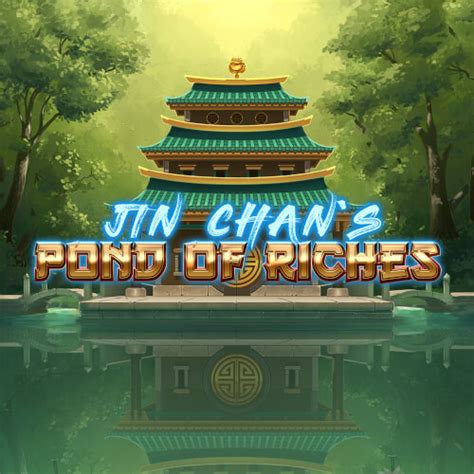  Слот Jin Chan's Pond of Riches