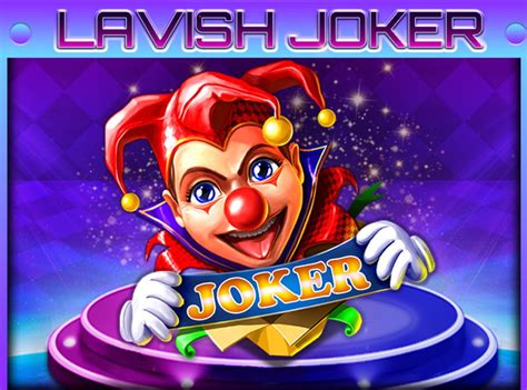  Слот Lavish Joker