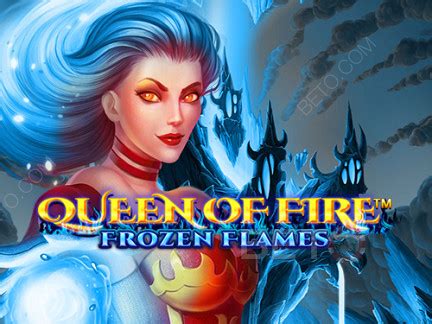  Слот Queen Of Fire — Frozen Flames