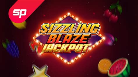  Слот Sizzling Blaze Jackpot