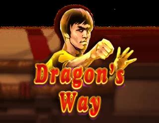  “Dragon s Way” ýeri