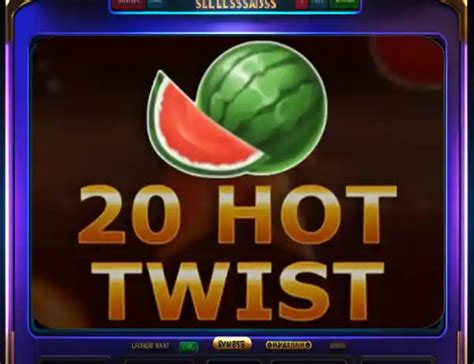  20 slots Hot Twist