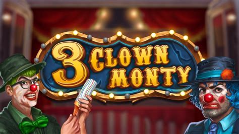  3 Clown Monty слоту