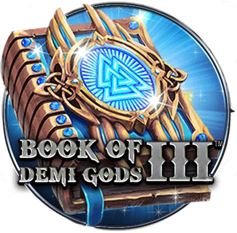  Book Of Demi Gods III Қайта жүктелген слот