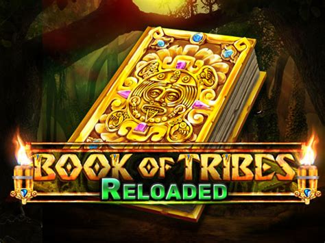  Book Of Tribes Reloaded слоту