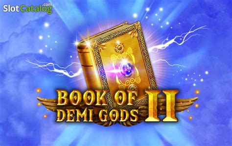  Book of Demi Gods II - Slot recarregado