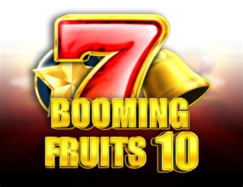  Booming Fruits 10 uyasi