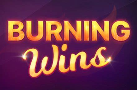  Burning Wins uyasi
