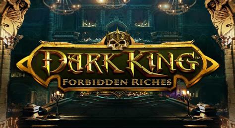  Dark King: Forbidden Riches slotu