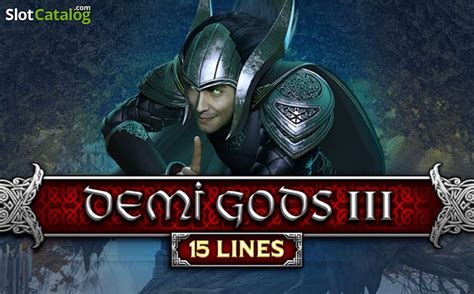  Demi Gods III 15 Lines Series yuvası