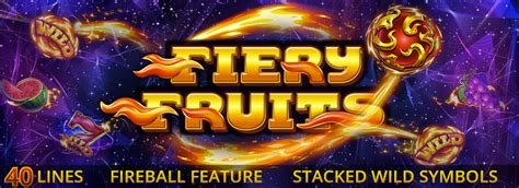  Fiery Fruits ұясы