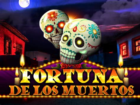  Fortuna De Los Muertos స్లాట్