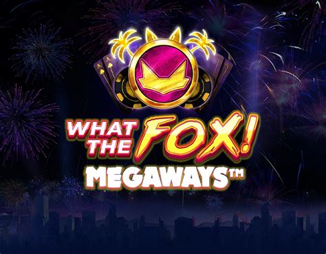  Fox MegaWays ұясы қандай
