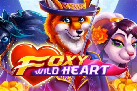  Foxy Wild Heart yuvası