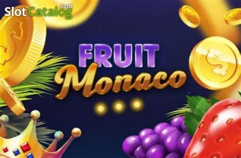 Fruit Monaco слоту
