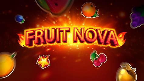  Fruit Nova yuvası