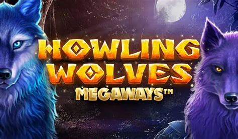  Howling Wolves Megaways uyasi