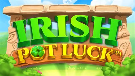  Irish Pot Luck yuvası