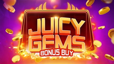 Juicy Gems Bonus Slotu Satın Al
