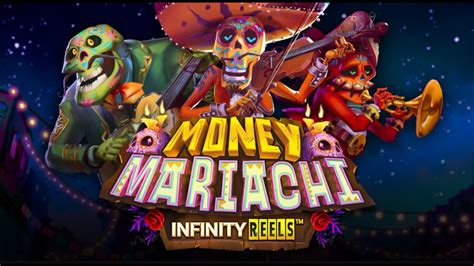  Money Mariachi Infinity Reels yuvası