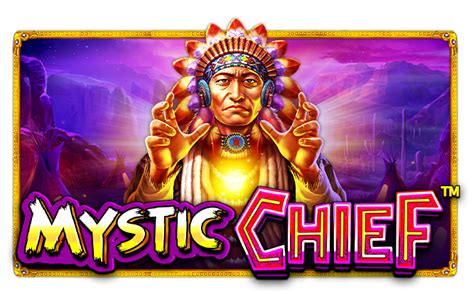  Mystic Chief слоту