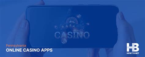  PA Online Casino Apps Eng yaxshi Pensilvaniya kazinolar.