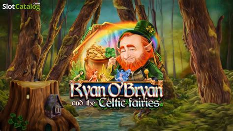  Ryan O Bryan e o slot Celtic Fairies