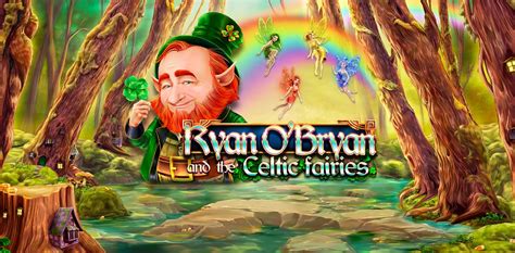  Ryan O Bryan və Celtic Fairies slotu