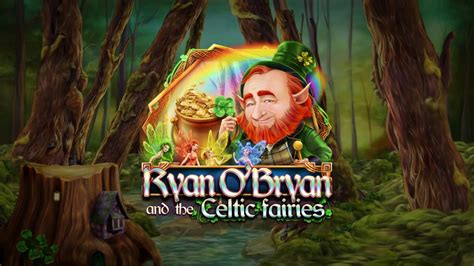  Ryan O Bryan ve Celtic Fairies slotu