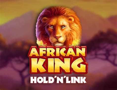  Slot African King Hold n Link