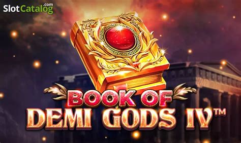  Slot Book Of Demi Gods IV